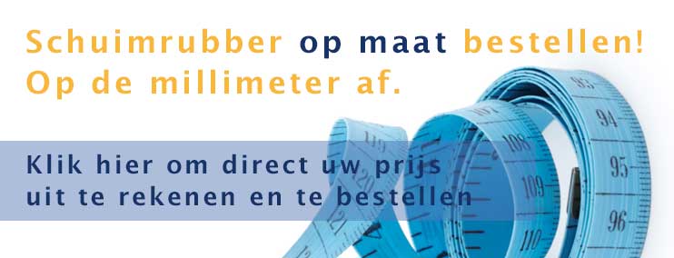 Schuimrubber op maat